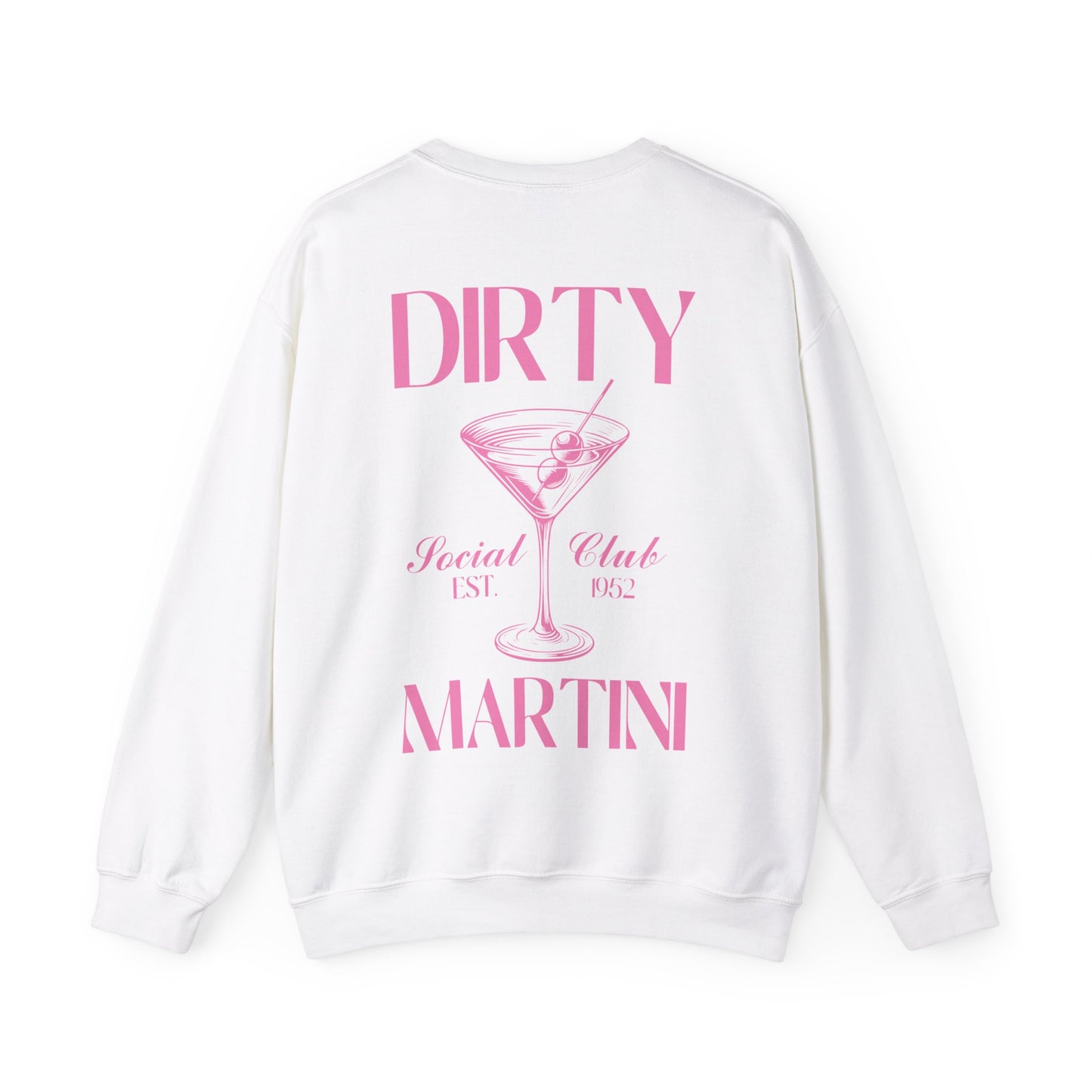 Dirty Martini Crewneck Sweatshirt